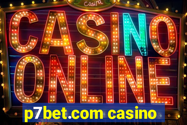 p7bet.com casino